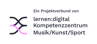 Ein Projektverbund von lernen:digital Kompetenzzentrum Musik/Kunst/Sport
